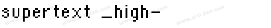 supertext _high字体转换